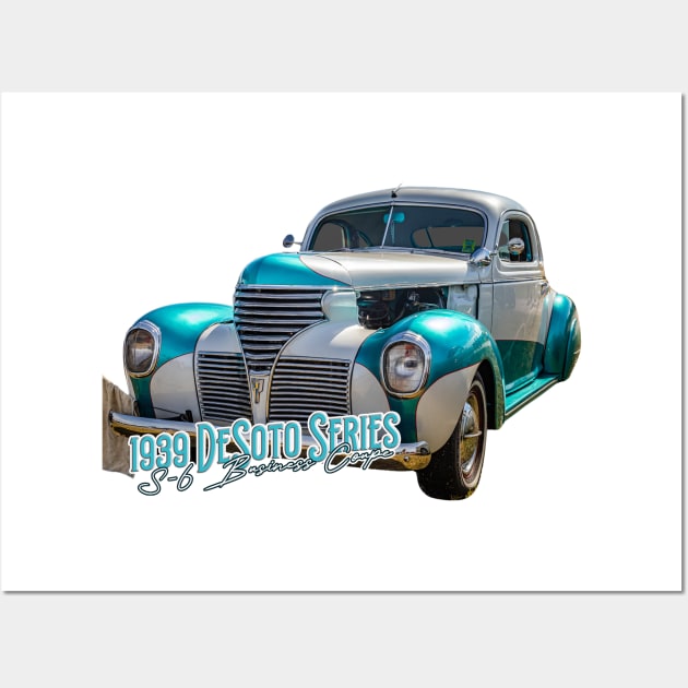 1939 DeSoto Series S-6 Business Coupe Wall Art by Gestalt Imagery